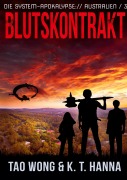Cover-Bild zum Titel 'Blutskontrakt' von 'Tao Wong, Kt Hanna'