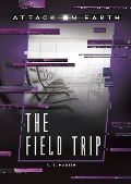 Cover-Bild zum Titel 'The Field Trip' von 'R T Martin'