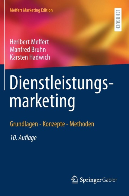 Dienstleistungsmarketing - Heribert Meffert, Manfred Bruhn, Karsten Hadwich