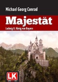 Majestät - Michael Georg Conrad