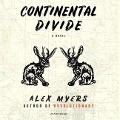 Cover-Bild zum Titel 'Continental Divide Lib/E' von 'Alex Myers'