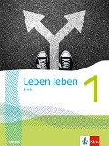 Leben leben 1. Schulbuch Klasse 5/6. Ausgabe Sachsen - 