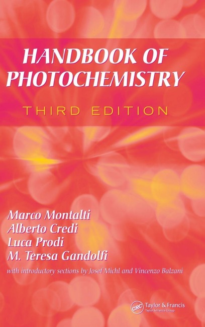 Handbook of Photochemistry - Marco Montalti, Luca Prodi, Alberto Credi