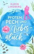 Cover-Bild zum Titel 'Pfoten, Pech und Liebesglück' von 'Karin Lindberg'