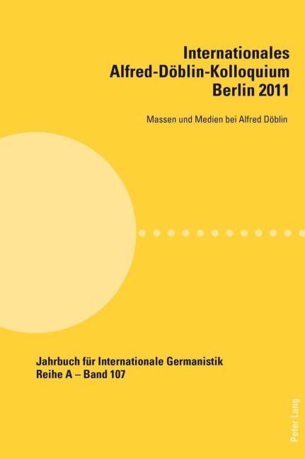 Internationales Alfred-Döblin-Kolloquium- Berlin 2011 - 