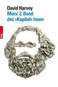 Cover-Bild zum Titel 'Marx' 2. Band des »Kapital« lesen' von 'David Harvey'