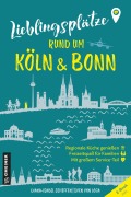 Cover-Bild zum Titel 'Lieblingsplätze rund um Köln und Bonn' von 'Diana-Isabel Scheffen, Sven von Loga'