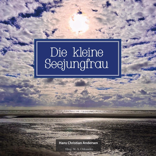 Die kleine Seejungfrau - Hans Christian Andersen