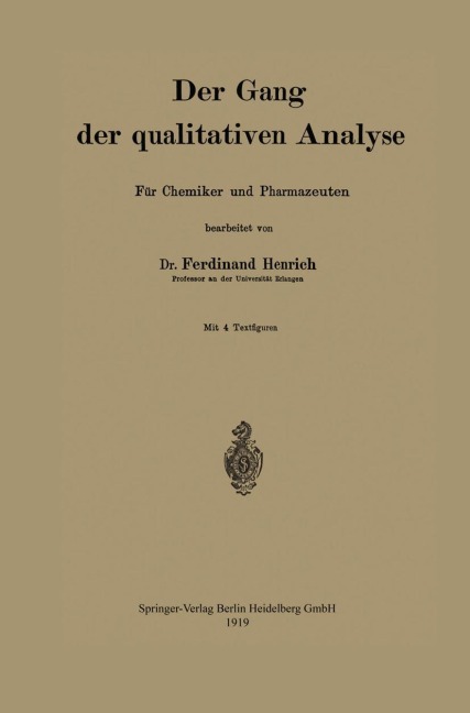 Der Gang der qualitativen analyse - Ferdinand Heinrich, Ferdinand Henrich