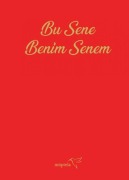 Cover-Bild zum Titel 'Bu Sene Benim Senem Ciltli' von 'Kolektif'