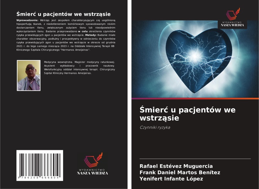 ¿mier¿ u pacjentów we wstrz¿sie - Rafael Estévez Muguercia, Frank Daniel Martos Benítez, Yenifert Infante López