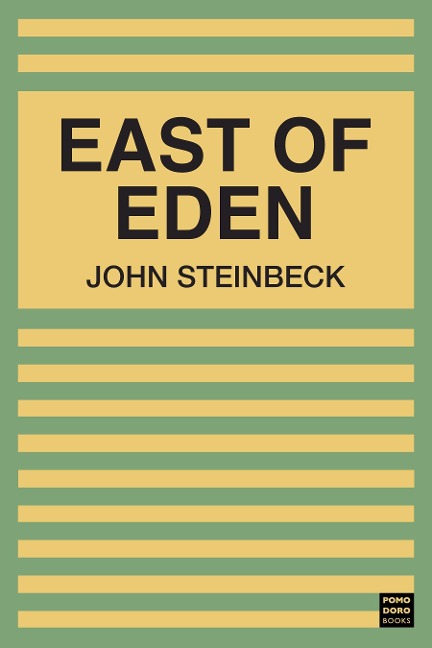 East of Eden - Steinbeck John Steinbeck