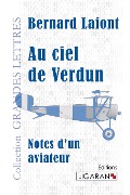 Au ciel de Verdun (grands caractères) - Bernard Lafont
