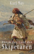 Cover-Bild zum Titel 'Durch das Land der Skipetaren' von 'Karl May'