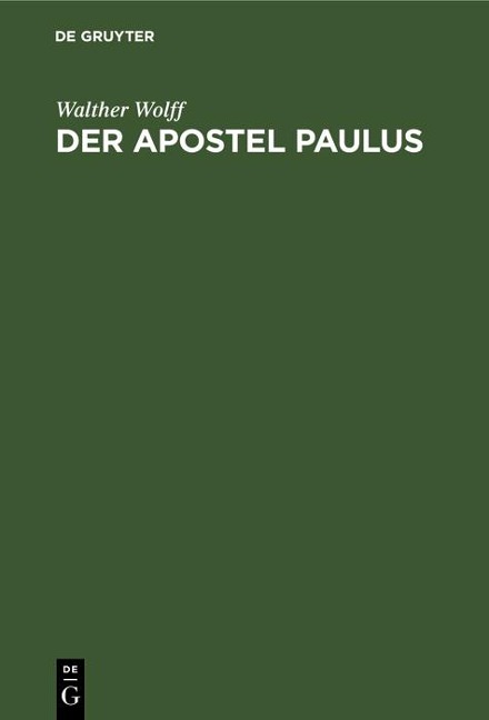 Der Apostel Paulus - Walther Wolff