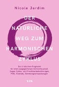 Der natürliche Weg zum harmonischen Zyklus - Nicole Jardim