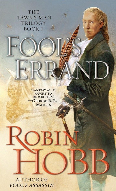 The Tawny Man 1. Fools Errand - Robin Hobb