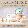 Traummusik: Musik zum Einschlafen für Babys - Filip Lundqvist