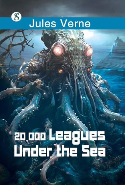 Twenty Thousand Leagues under the Sea - Jules Verne