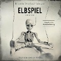 Cover-Bild zum Titel 'ELBSPIEL' von 'Nicole Wollschlaeger'