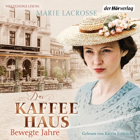 Das Kaffeehaus - Bewegte Jahre - Marie Lacrosse
