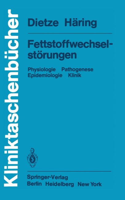 Fettstoffwechselstörungen - H. - U. Häring, G. Dietze