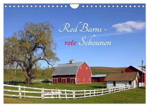 Red Barns - rote Scheunen (Wandkalender 2024 DIN A4 quer), CALVENDO Monatskalender - Rainer Großkopf