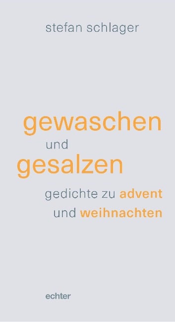 gewaschen und gesalzen - Stefan Schlager