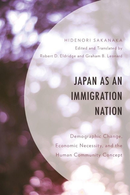 Japan as an Immigration Nation - Hidenori Sakanaka