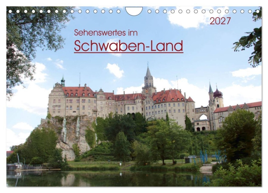 Sehenswertes im Schwaben-Land (Wandkalender 2027 DIN A4 quer), CALVENDO Monatskalender - Angelika Keller