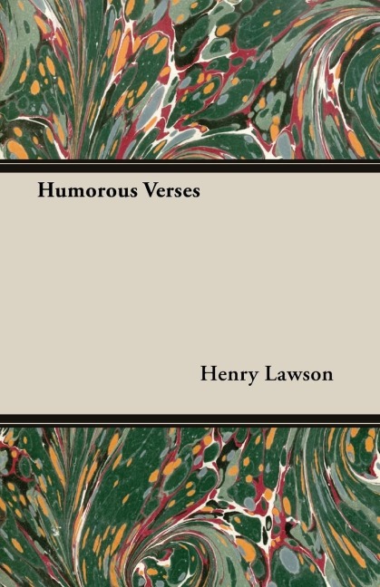Humorous Verses - Henry Lawson