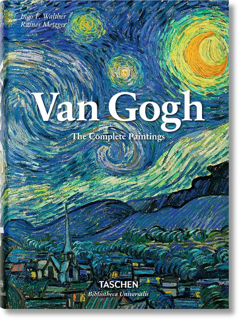 Van Gogh. Sämtliche Gemälde - Ingo F. Walther, Rainer Metzger