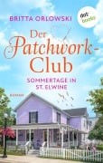 Cover-Bild zum Titel 'Der Patchwork-Club - Sommertage in St. Elwine - oder: Zitronentagetes' von 'Britta Orlowski'