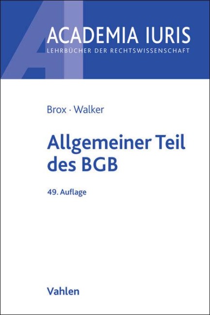 Allgemeiner Teil des BGB - Hans Brox, Wolf-Dietrich Walker