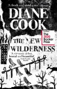 Cover-Bild zum Titel 'The New Wilderness' von 'Diane Cook'