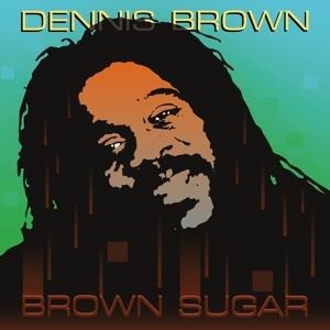 Brown Sugar (Remastered) - Dennis Brown