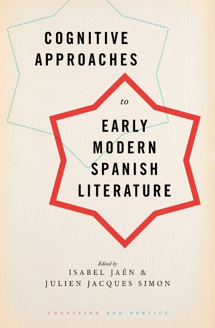 Cognitive Approaches to Early Modern Spanish Literature - 