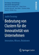 Bedeutung von Clustern für die Innovativität von Unternehmen - Judith Terstriep