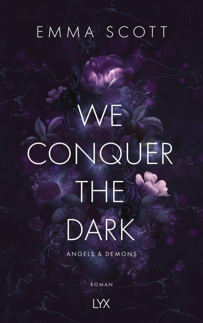We Conquer the Dark - Emma Scott
