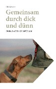 Gemeinsam durch dick und dünn - Ulli Schnitzer