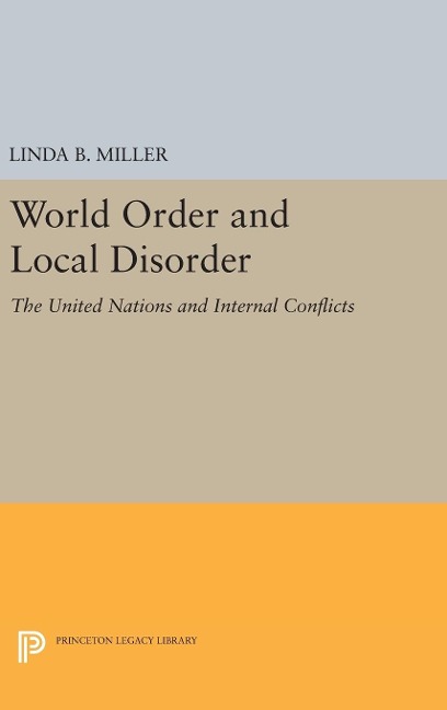 World Order and Local Disorder - Linda B. Miller