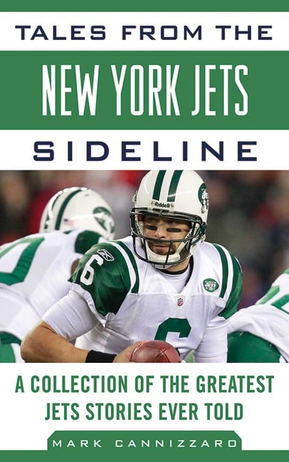 Tales from the New York Jets Sideline - Mark Cannizzaro