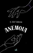 Cover-Bild zum Titel 'Anemoia' von 'S. Elif Yildirim'