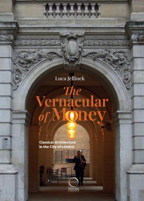 The Vernacular of Money - Luca Jellinek