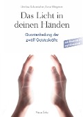 Cover-Bild zum Titel 'Das Licht in Deinen Händen' von 'Ute-Lisa Schumacher, Ilona Wegener'