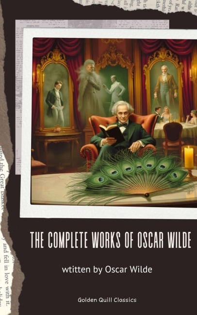 The Complete Works of Oscar Wilde - Oscar Wilde