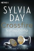 Crossfire 01. Versuchung - Sylvia Day