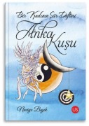 Cover-Bild zum Titel 'Anka Kusu' von 'Naciye Biyik'