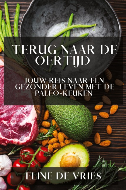Terug naar de Oertijd - Eline de Vries