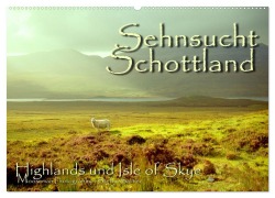 Sehnsucht Schottland (Wandkalender 2025 DIN A2 quer), CALVENDO Monatskalender - Stefan Sattler